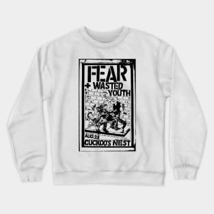 Fear / Wasted Youth Punk Flyer Crewneck Sweatshirt